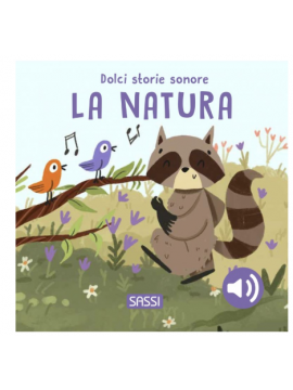 SASSI Dolci storie sonore. La natura